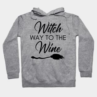 Witch Way To The Wine. Funny Wine Lover Halloween Costume Hoodie